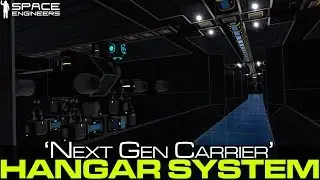 Space Engineers - Next Gen Carrier #1 - Modular Projector Hangar System