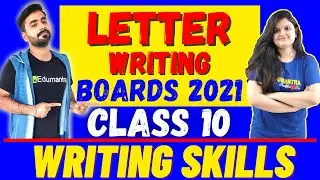LETTER WRITING || BOARDS 2021 || CLASS 10 CBSE || WRITING SECTION
