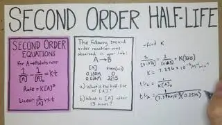 How to Calculate Half-Life for Second Order Reactions