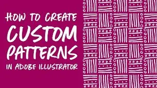 How to Create Custom Patterns in Adobe Illustrator
