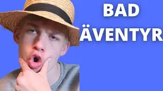 är själva på ett äventyrsbad