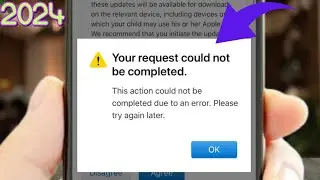Your Request could not be Completed at this time Apple id | Your action could not be Completed | Fix
