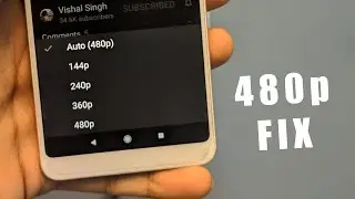 Fix youtube 480p max resolution issue