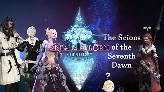 The Scions of the Seventh Dawn - Discovering A Realm Reborn #09 [FFXIV]