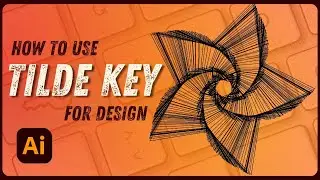 How to do Graphic Design with Tilde Key | #tutorial | Adobe Illustrator | #ai #art #trending