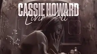 Cassie Howard | Living Hell
