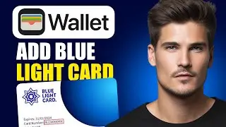 How To Add Blue Light Card To Apple Wallet | Step By Step Guide