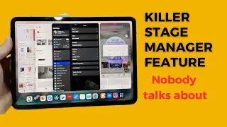 Killer Stage Manager Feature for iPad Nobody Talks About