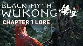 Black Myth: Wukong Chapter 1 Lore Explained in Detail (Buddhism, Motif, Chinese Mythology)