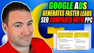 Google Ads Generates Faster Leads - SEO Compared With PPC