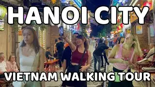 Explore Hanoi Nightlife | Experience the vibrant City | Walking Tour in Vietnam