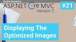 Displaying The Optimized Images #21 - Asp.Net Core 2