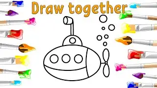 Drawing a submarine | Рисуем подводную лодку | Біз сүңгуір қайықты тартамыз