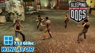 Winlator Glibc - Gameplay Sleeping Dogs Definitive Edition (Windows) on Android | 720p Test