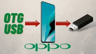 How to Enable OTG - USB Connection on OPPO Smartphones