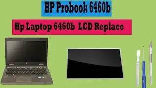 How to replace laptop screen on HP Probook 6460b and 6470b /Laptop screen replacement