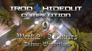 Iron Hideout Competition #9 | Week 2-3 Entries