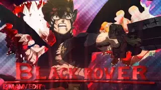 Black clover: Sword of the Wizard King: Asta - Black rover- [Edit/AMV]