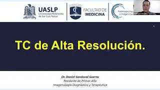 High-Resolution Computed Tomography - Dr. Daniel Sandoval