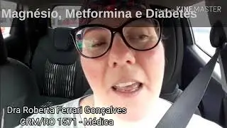 Magnésio, Metformina e Diabetes.