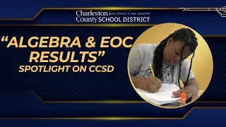 Spotlight on CCSD - Algebra I EOC Results