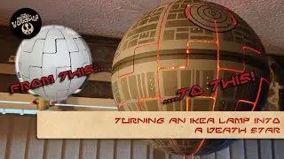 Turning an IKEA lamp into a Death Star