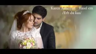 Karen Aslanyan - Hasel em /Erb du kas/ (2018)