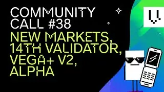 Vega Community Call #38 - October 2023 (Markets, 14th Validator, V+ V2, Surprise Alpha)