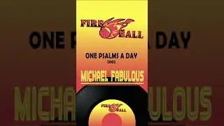 Michael fabulous One Psalm a Day .