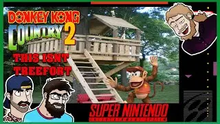 Tree Fort Woes in 2020 - Donkey Kong Country 2 EP 3