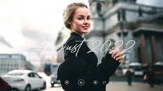 Indie Pop Playlits 2022 ♫ Music Indie Folk Compilation - August 2022