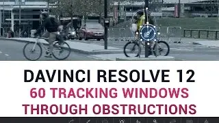 DaVinci Resolve 12 - 60 Tracking Windows Through Obstructions