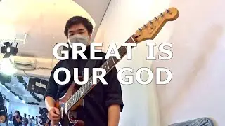 Great Is Our God - Guitar Cam 29/05/2022