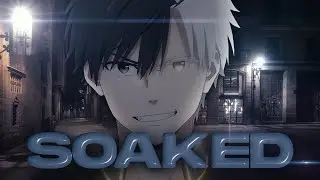〖Wind Breaker ⚡〗Soaked〖Edit/AMV〗!