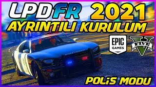 Kolay Kurulum Polis Modu | LSPDFR | 2021 Güncel | Rage Plugin Hook |GTA V | Epic Games |