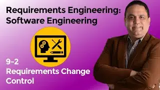 9-2 Requirements Change Control