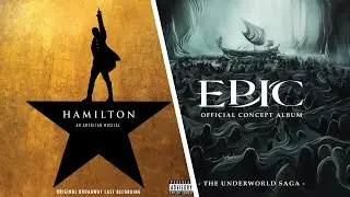 The Underworld Has it's Eyes On You | Epic the Musical x Hamilton MASHUP