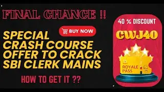 FINAL CHANCE TO GET IT ?? | SPECIAL CRASH COURSE OFFER TO CRACK SBI CLERK MAINS | HOW TO PURCHASE IT