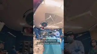 Ameliyathanede Hyperlapse #doctor #surgery #ameliyathane