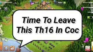Time To Leave This Th16 Id In Coc GamerSsk7