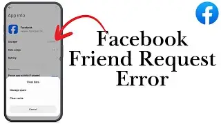Facebook Friend Request An Error Has Occurred - Full Guide 2025