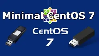 How to Create CentOS 7 Minimal Bootable USB Flash Drive