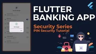 How to Add PIN Security to Your Flutter App | Complete Banking App Tutorial