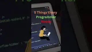 5 Things Every Programmer Needs 