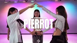 LE SSERAFIM - Pierrot / choreography - inni / 원흥뮤즈댄스학원