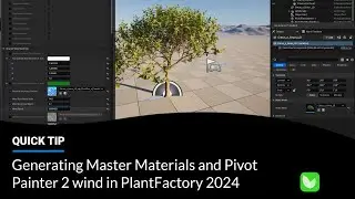 Generating Master Materials and Pivot Painter 2 wind in PlantFactory 2024