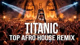 ALAN WALCAR - TITANIC I TOP AFRO HOUSE REMIX 2026 I 