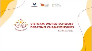 Vietnam WSDC 2023 Grand Final - USA vs Canada