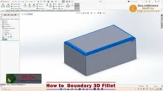 1011 - SolidWorks in Minutes: How to Fillet