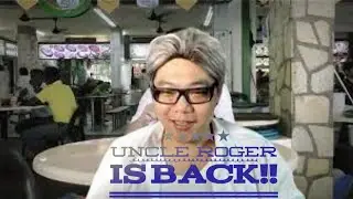 The Real Uncle Roger Show: Uncle Roger Strikes back!!